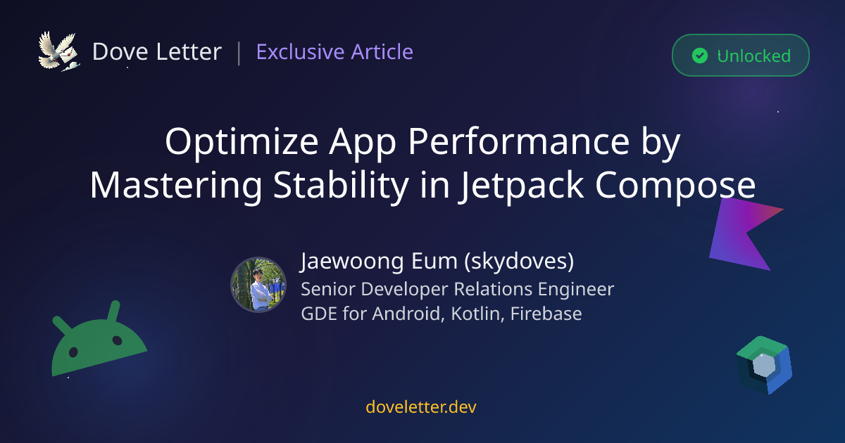 Optimize App Performance by Mastering Stability in Jetpack Compose ...