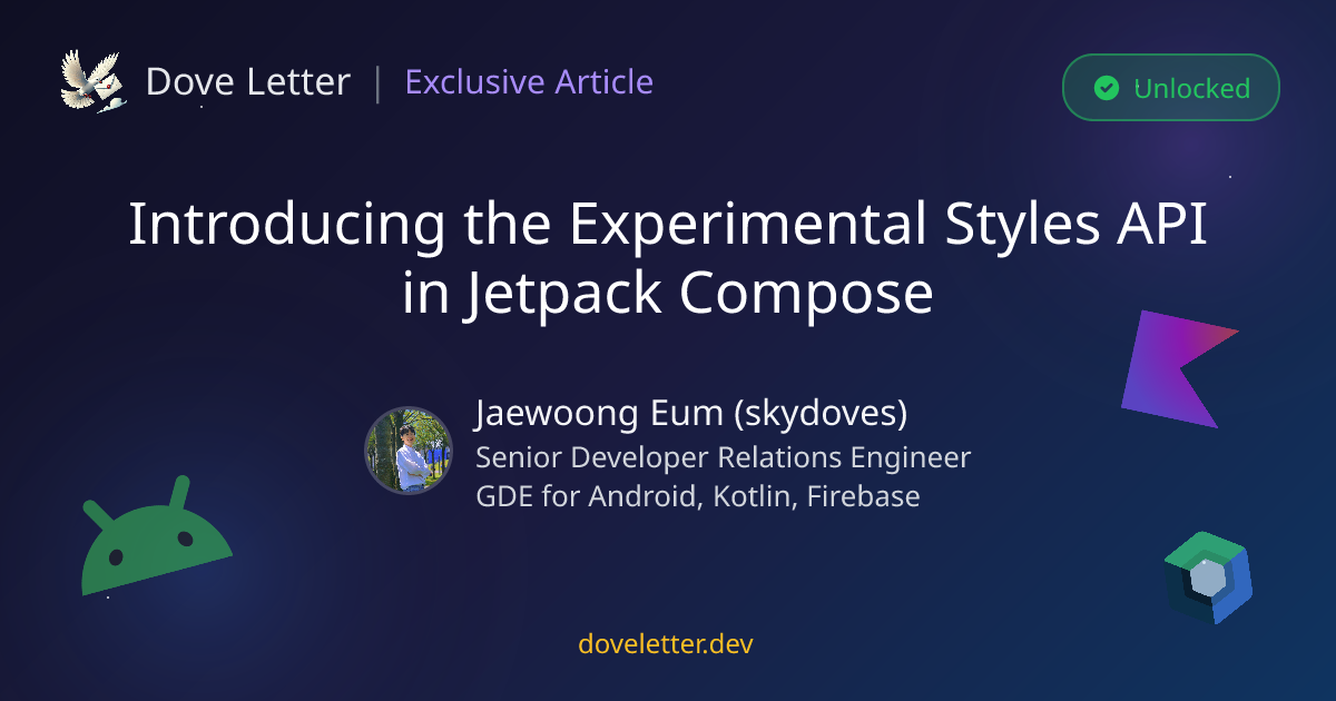 Jetpack Compose Style API: Reusable Styles for Composables | Dove Letter