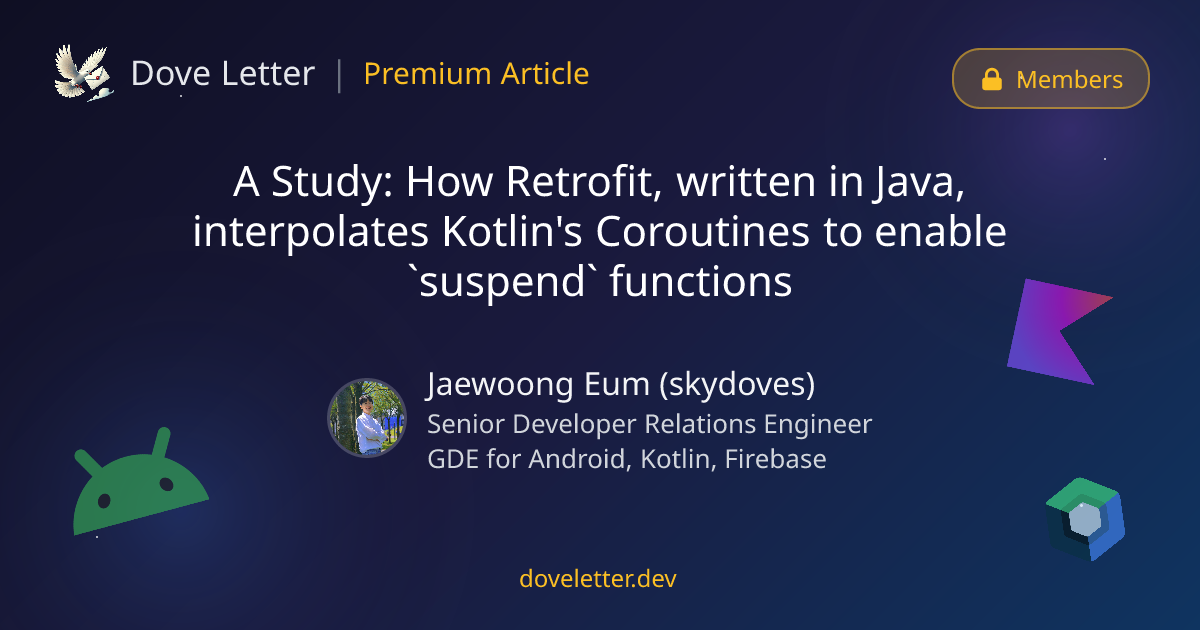 A Study: How Retrofit, written in Java, interpolates Kotlin's ...