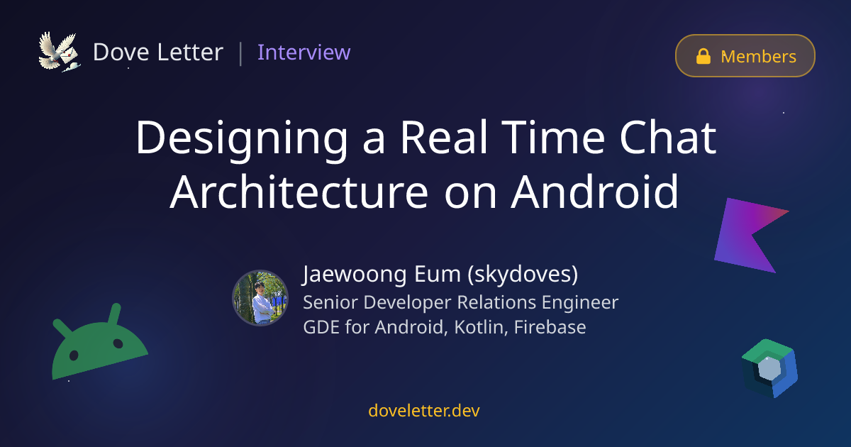Designing a Real Time Chat Architecture on Android — Android Interview ...