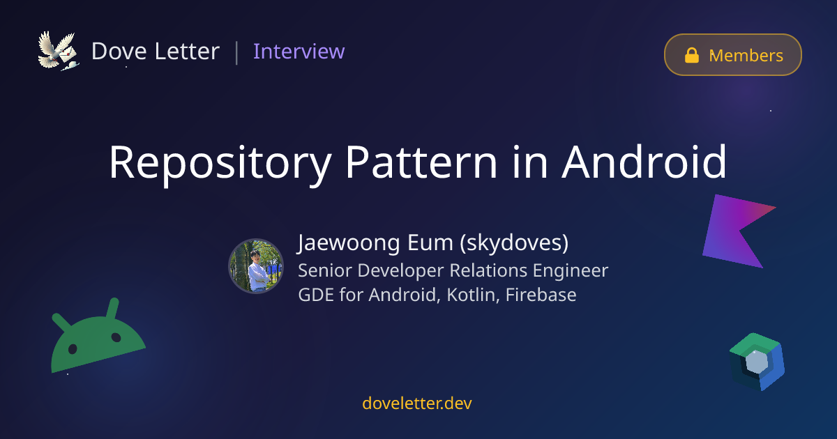 Repository Pattern in Android — Android Interview | Dove Letter