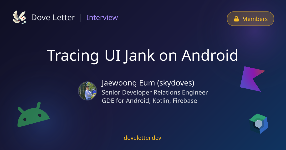 Tracing UI Jank on Android — Android Developer Interview Questions ...